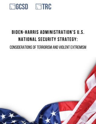Biden-Harris Administration's U.S. National Security Strategy: Considerations of Terrorism and Violent Extremism